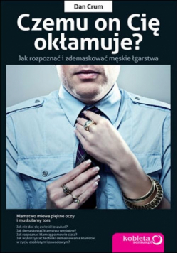 Crum Dan - Czemu on Cię okłamuje?