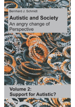 Autistic and Society - An angry change of perspective