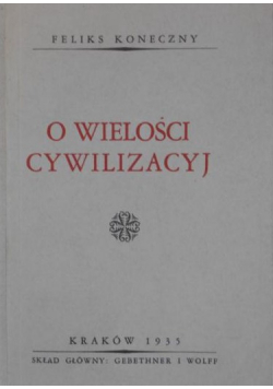 O Wielkości Cywilizacyj Reprint 1935 r