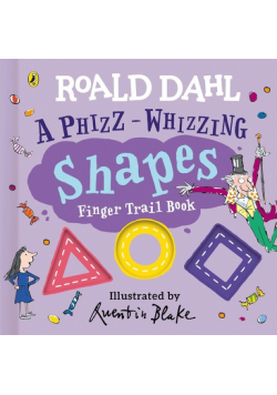 Roald Dahl A Phizz-Whizzing Shapes