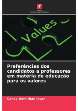Preferências dos candidatos a professores em matéria de educação para os valores