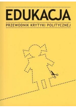 Edukacja Przewodnik Krytyki Politycznej