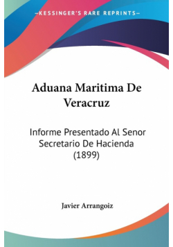Aduana Maritima De Veracruz