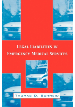 Legal Liabilities in Emergency Medical Services