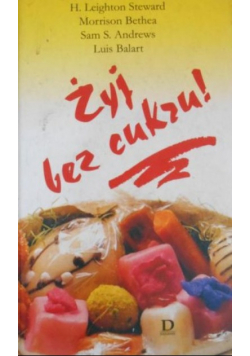 Żyj bez cukru!