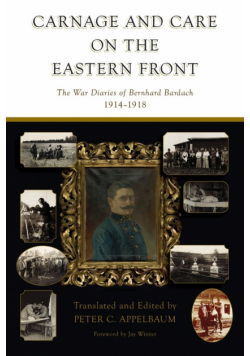 Carnage and Care on the Eastern Front