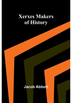 Xerxes Makers of History