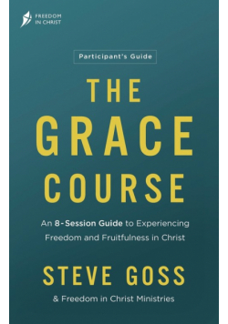 The Grace Course Participant's Guide