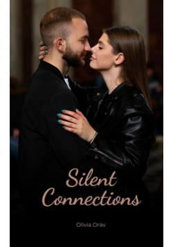 Silent Connections