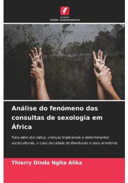 Análise do fenómeno das consultas de sexologia em África