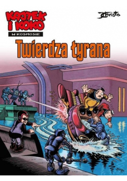 Kajtek i Koko w Kosmosie Twierdza tyrana Tom 2