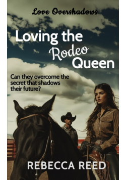 Loving the Rodeo Queen