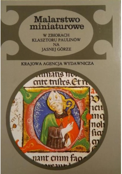 Malarstwo miniaturowe w zbiorach klasztoru Paulinów na Jasnej Górze
