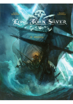 Long John Silver t.2 : Neptun