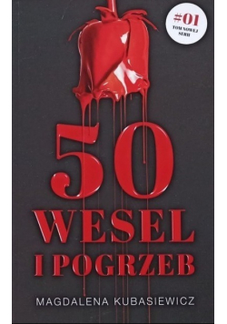 Pięćdziesiąt wesel i pogrzeb