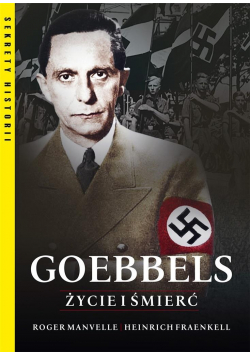 Goebbels. Życie i śmierć