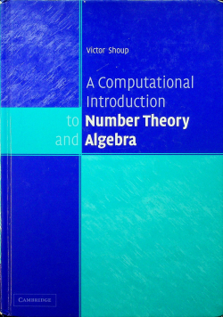 A computational introduction to number theory and algebra