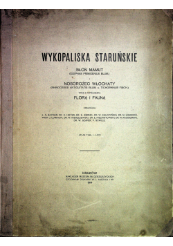 Wykopaliska staruńskie Atlas Tablic I - LXVII 1914 r