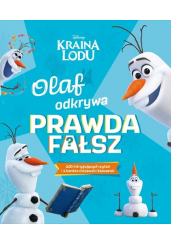 Olaf odkrywa Prawda Fałsz?