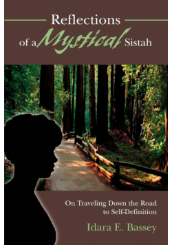 Reflections of a Mystical Sistah
