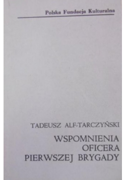 Wspomnienia oficera pierwszej brygady