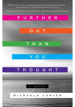 Further Out Than You Thought