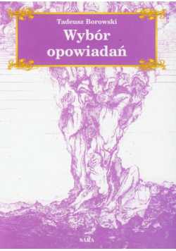 Borowski Tadeusz - Wybór opowiadań