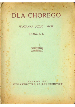 Dla chorego Wiązanka uczuć i myśli 1927 r