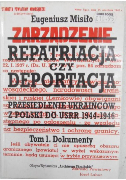 Repatriacja czy deportacja Tom I