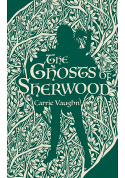 Ghosts of Sherwood