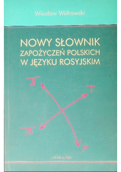 Nowy słownik zapożyczeń polskich w języku rosyjskim