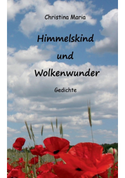 Himmelskind und Wolkenwunder