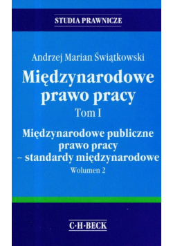 Międzynarodowe prawo pracy t.1