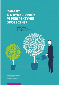 Zmiany na rynku pracy w perspektywie społecznej