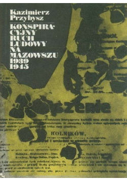 Konspiracyjny ruch ludowy na Mazowszu 1939 1945