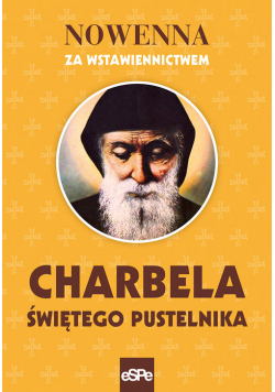 Nowenna za wstawiennictwem Charbela świętego pustelnika