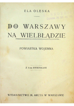 Do Warszawy na wielbłądzie powiastka wojenna