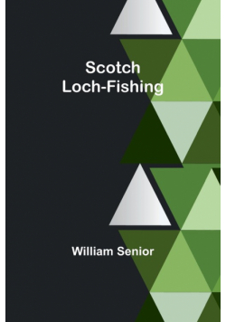 Scotch Loch-Fishing