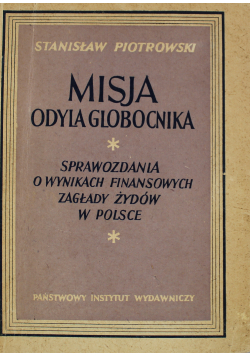 Misja Odyla Globocnika 1949 rok
