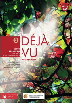 Deja vu 2 Podręcznik z płytą CD