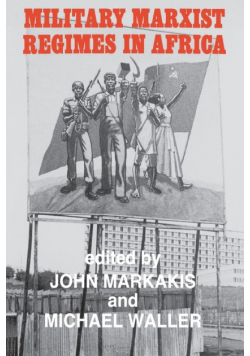 Military Marxist Regimes in Africa
