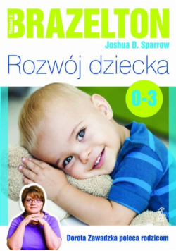 Rozwój dziecka. Od 0 do 3 lat