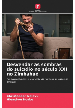 Desvendar as sombras do suicídio no século XXI no Zimbabué