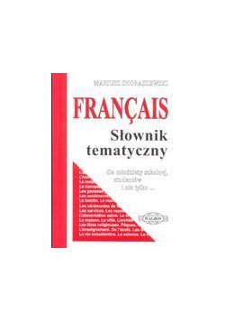 Francais. Słownik tematyczny WAGROS