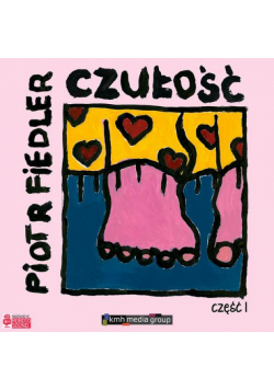 Czułość. Część 1