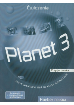 Alberti Josef - Planet 3 Ćwiczenia Edycja polska Gimnazjum