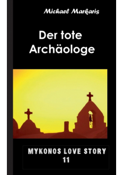 Der tote Archäologe
