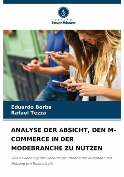 Analyse Der Absicht, Den M-Commerce In Der Modebranche Zu Nutzen