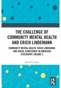 The Challenge of Community Mental Health and Erich Lindemann