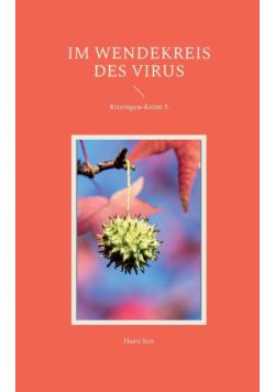 Im Wendekreis des Virus